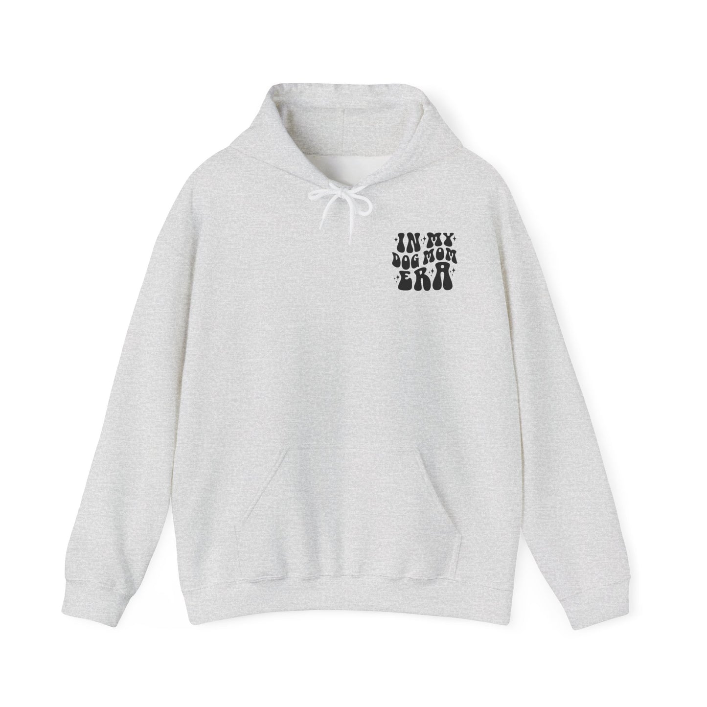 In my Dog Mom Era Hooded Sweatshirt